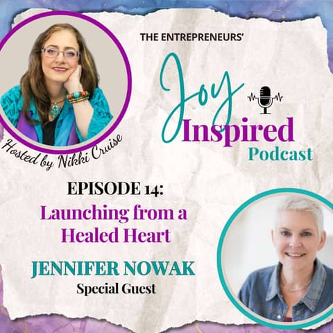 Season 2: Episode 14 - Launching from a Healed Heart
