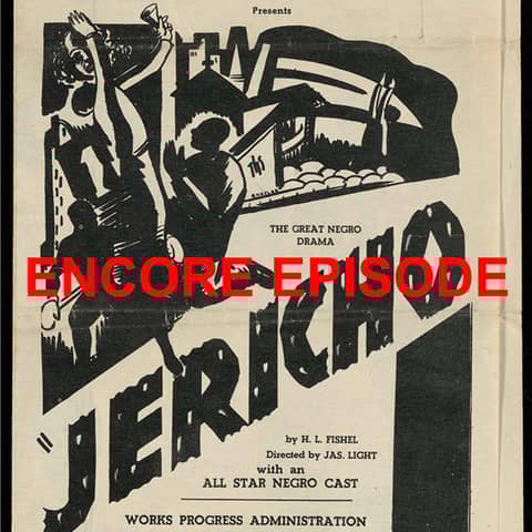 72. Encore Episode: Philadelphia's "Negro Unit" of the Federal Theatre Project