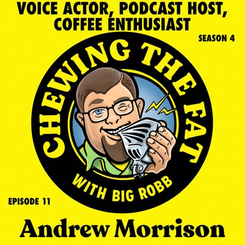 Andrew Morrison, Voice Actor, Podcast Host, Coffee Enthusiast