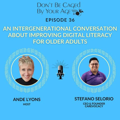 EP 36 An Intergenerational Conversation About Improving Digital Literacy for Older Adults
