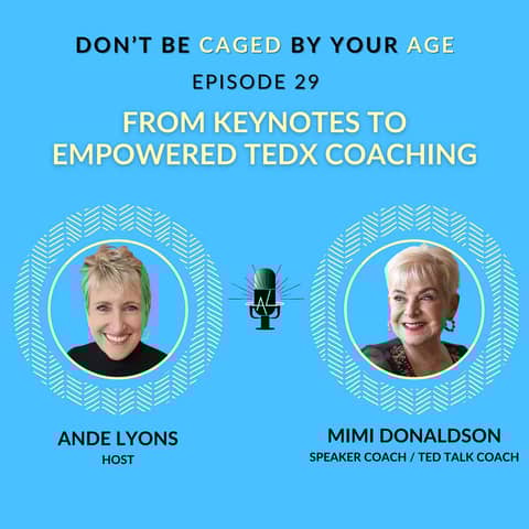 EP 29 From Keynotes to Empowered TEDx Coaching