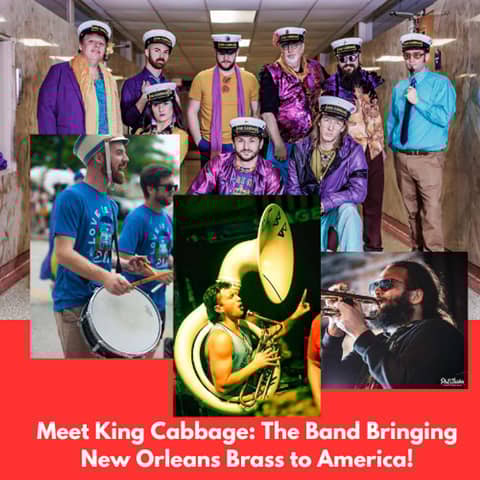 Meet King Cabbage: The Band Bringing New Orleans Brass to America!