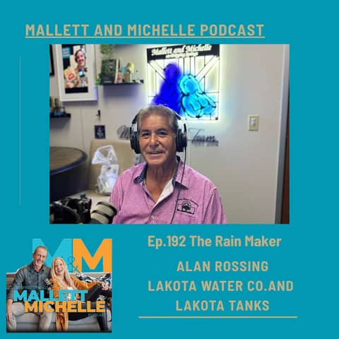 Ep.192 The Rainmaker (Alan Rossing of Lakota Water Co. & Lakota Tank Co.)