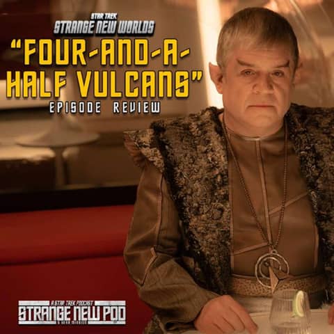 SNW "Four-and-a-Half Vulcans" Review