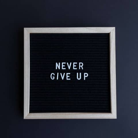 Don't Give Up, Don't Ever Give Up