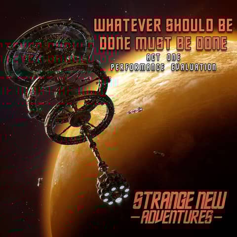 SNA Whatever Should Be Done Must Be Done, Act 1: "Performance Evaluation"