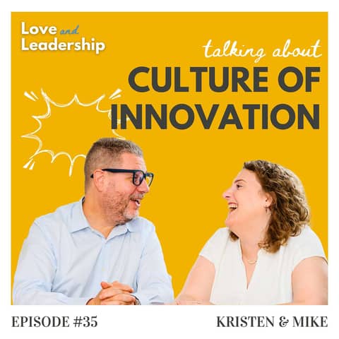 Building a Culture of Innovation That Works