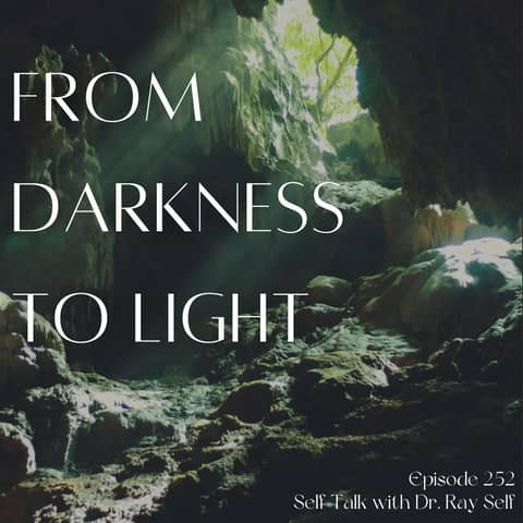 From Darkness to Light