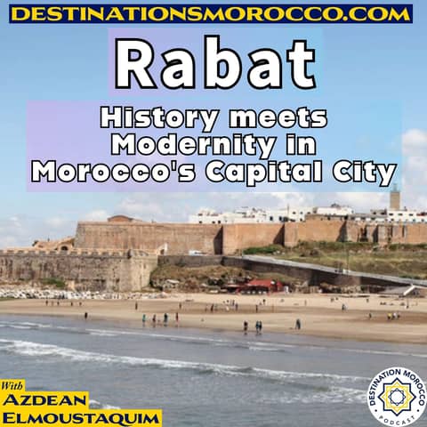 An Introduction to Rabat: Morocco's Dynamic Modern Capital