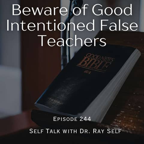 Beware of Good-Intentioned False Teachers