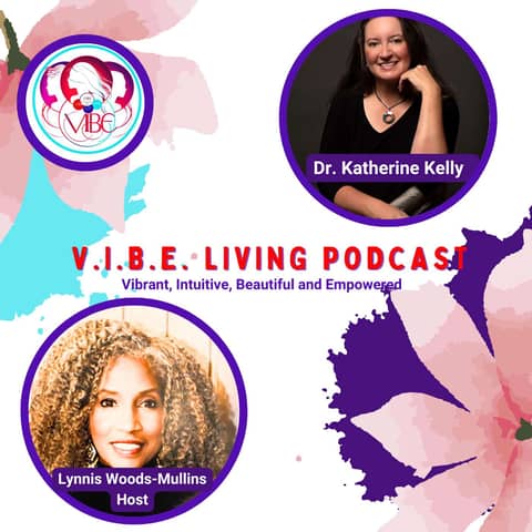 Healing the Soul: The Missing Link in Medicine and Psychology with Dr. Katherine Kelly