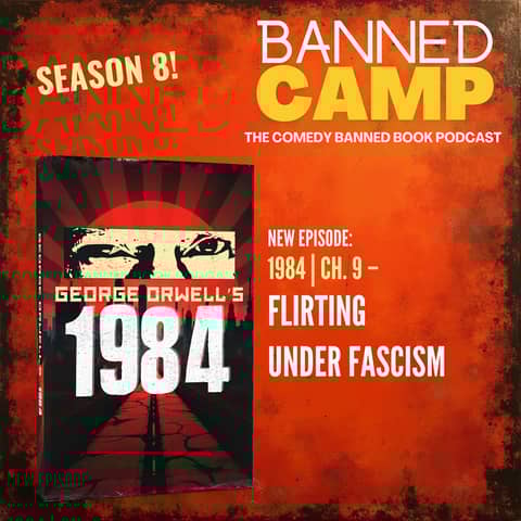1984 | Ch. 9 - Flirting Under Fascism