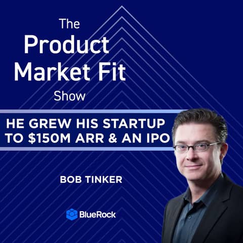He grew his startup to $150M ARR & an IPO. Now he's back for the AI wave. | Bob Tinker, Founder of MobileIron & BlueRock