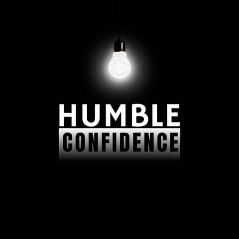 Humble Confidence 238