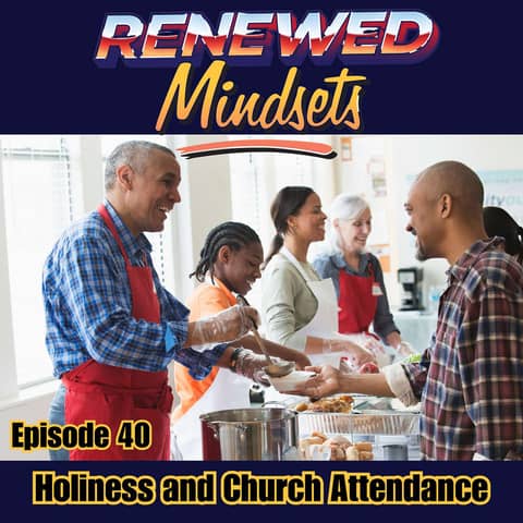 Holiness and Church Attendance