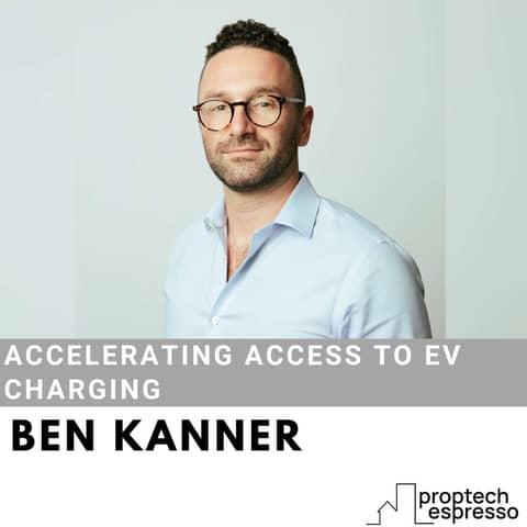 Ben Kanner - Accelerating Access to EV Charging
