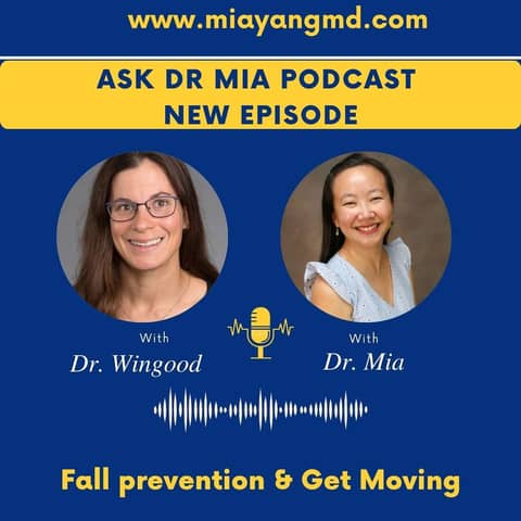 40. Fall Prevention & Get Moving with Dr. Mariana Wingood