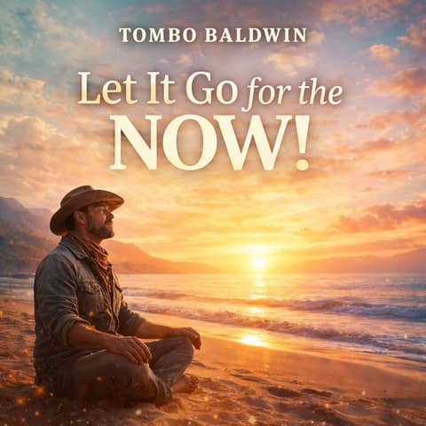 Let it go for the NOW!