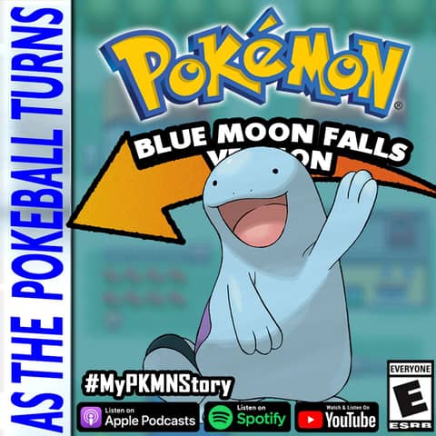 "Quagsire's Time Capsule" ft. Blue Moon Falls | TRAINER'S EYE #138
