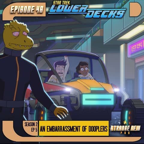 Lower Decks "An Embarrassment of Dooplers" Review