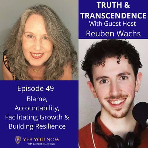 Ep 49: Reuben Wachs Guest Host - Blame, Accountability, Facilitating Growth & Building Resilience