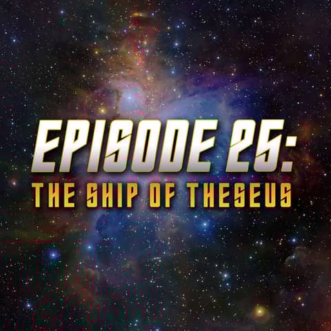 The Ship of Theseus | A Look at Trek Recasting