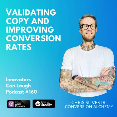 Validating Copy and Improving Conversion Rates with Chris Silvestri