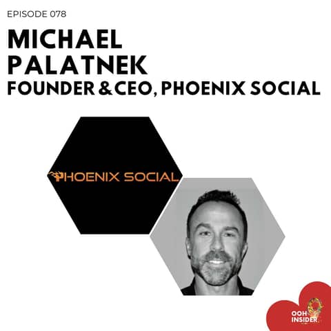 Build Your OOH Social Media Presence w/ Michael Palatnek