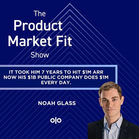 It took him 7 years to hit $1M ARR—now his $1B public company does $1M every day. | Noah Glass, Founder of Olo