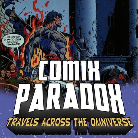 Ep.4 – Superman in the Middle Ages with Kal on Comix Paradox