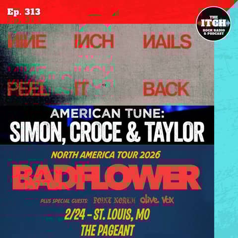 E313 Concert Catch-up: Nine Inch Nails, Badflower, Point North, and more!