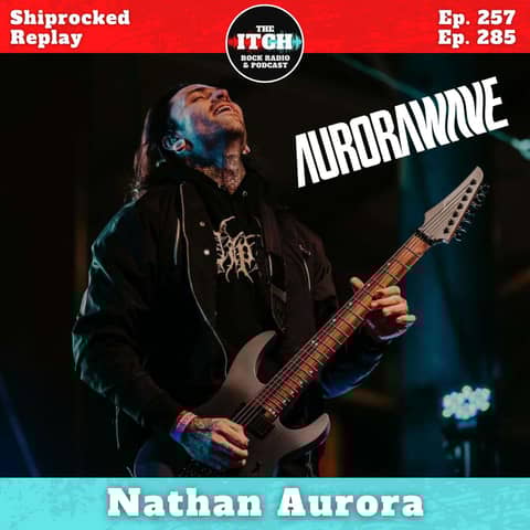 Shiprocked Replay: Nathan Aurora of Aurorawave