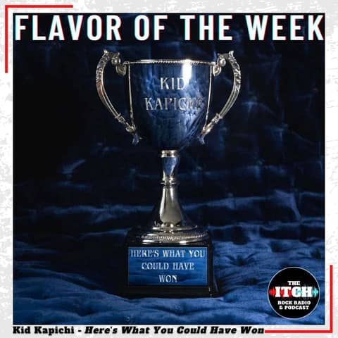 Flavor of the Week: Kid Kapichi - Here's What You Could Have Won