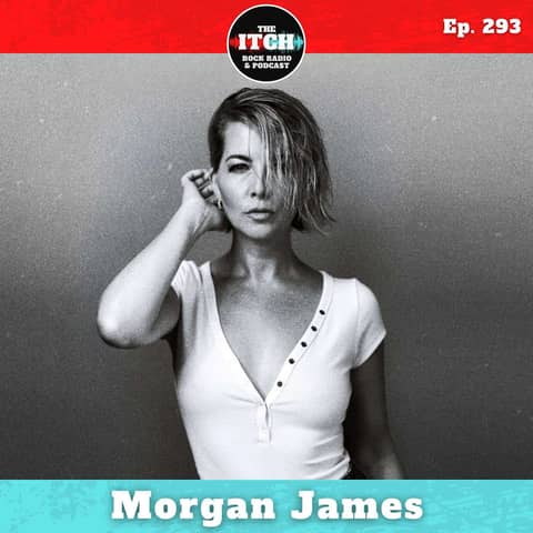 E293 Morgan James on Building an Audience That Will Follow You and Finding the Soul of 90s Alternative Rock
