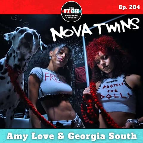 E284 Nova Twins on Industry Acceptance, Mama Nova, Personal Growth, and Pedal Boards