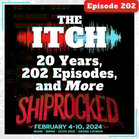 E202 20 Years, 202 Episodes, and More Shiprocked