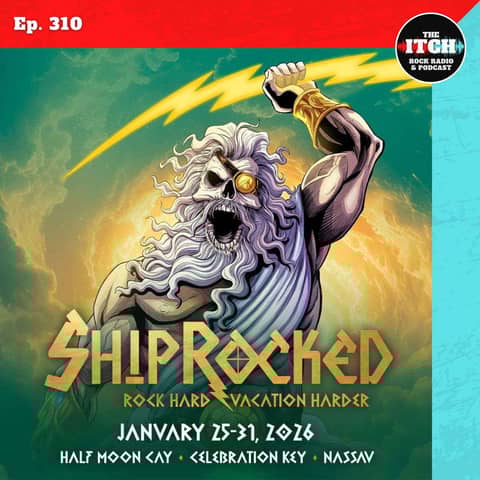 E310 Itchiversary: Shiprocked 2026 Recap Part 1