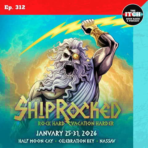 E312 Itchiversary: Shiprocked 2026 Recap Part 3