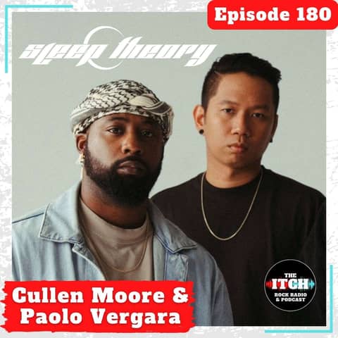E180 A Conversation with Cullen Moore and Paolo Vergara of Sleep Theory