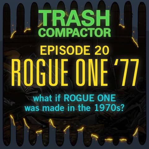 ROGUE ONE '77: What if Rogue One was made in the 70s?