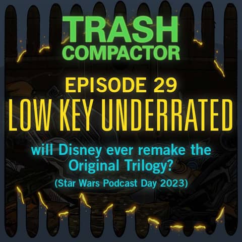 LOW KEY UNDERRATED: Will Disney Ever Remake the Original Trilogy? #SWPD2023