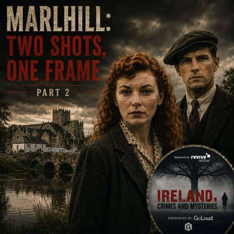 Marlhill: Two Shots, One Frame (Part Two)