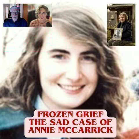 Frozen Grief, The Sad Case of Annie McCarrick