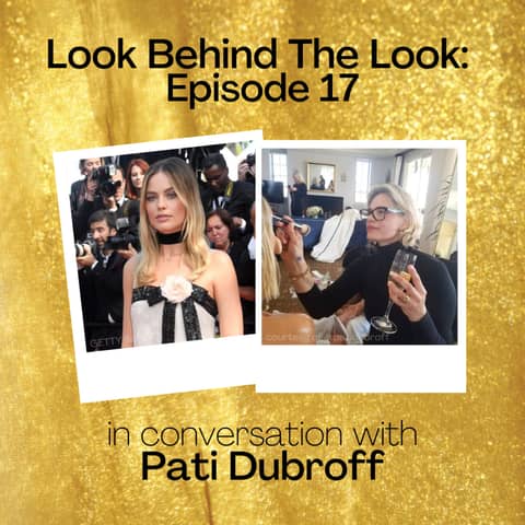 Episode 17: Pati Dubroff | Margot Robbie "Once Upon a Time in Hollywood" Press Tour
