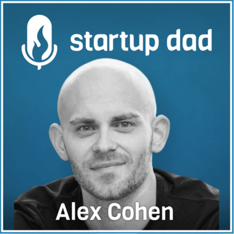 Raising kids without a support network, surprising aspects of being a new dad, frameworks for parenting | Alex Cohen (father of 2, Carbon Health, Spendoso, Angel Investor)