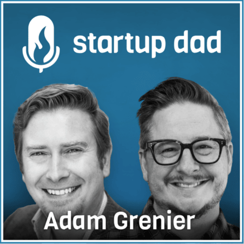 The importance of role models, raising a child with special needs, advocating for your kids | Adam Grenier (father of 3, Eventbrite, Masterclass, Uber)