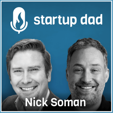 Building a company and family, the responsibility cloak, mistakes and setting irrevocable guidelines | Nick Soman (father of 2, Decent, Gusto, Amazon)