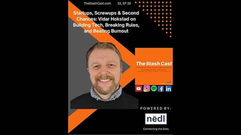 Startups, Screwups & Second Chances: Vidar Hokstad on Building Tech, Breaking Rules, and Beating Burnout