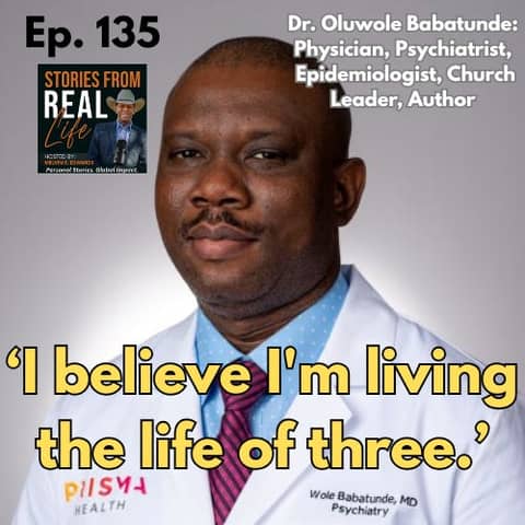 Ep. 135 - Adapting and Advancing: Dr. Oluwole Babatunde's Inspiring Journey