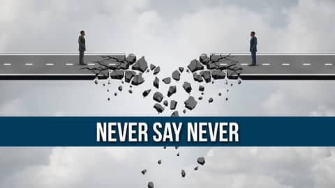 Never Say Never